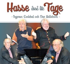Musik/Teater: "Hasse åsså lite Tage" @ Glemmingebro Medborgarhus | Skåne län | Sverige